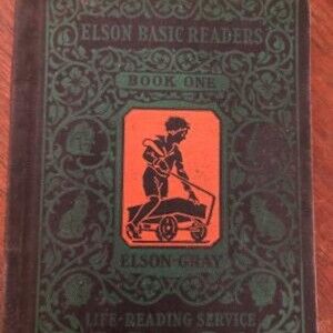 Vintage 1930 Elson Basic Readers Book One Life Reading Service